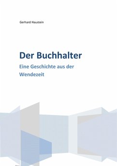 Der Buchhalter (eBook, ePUB) - Haustein, Gerhard