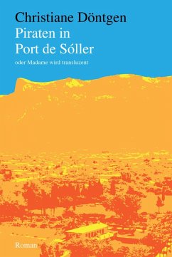 Piraten in Port de Sóller (eBook, ePUB) - Döntgen, Christiane