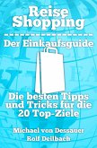 Reiseshopping - Der Einkaufsguide (eBook, ePUB) Reiseshopping - Der Einkaufsguide (eBook, ePUB)