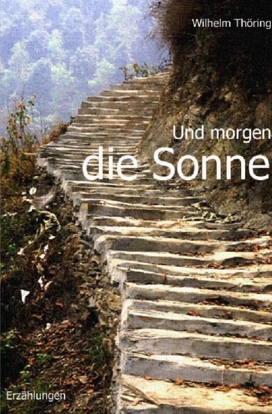 Und morgen die Sonne Erzählungen (eBook, ePUB) Und morgen die Sonne Erzählungen (eBook, ePUB)