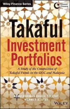 Takaful Investment Portfolios (eBook, ePUB) - Tolefat, Abdulrahman Khalil; Asutay, Mehmet