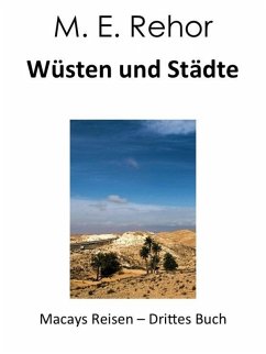 Wüsten und Städte (eBook, ePUB) - Rehor, Manfred