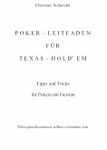 Poker-Leitfaden für Texas-Hold'em (eBook, ePUB) Poker-Leitfaden für Texas-Hold'em (eBook, ePUB)