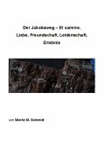 Der Jakobsweg - El camino. (eBook, ePUB)