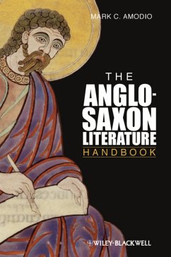 The Anglo Saxon Literature Handbook (eBook, PDF) - Amodio, Mark C.