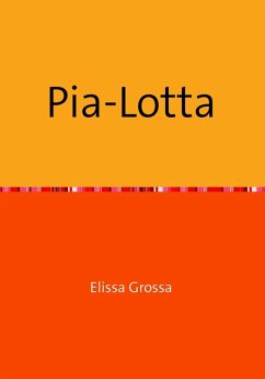 Pia-Lotta (eBook, ePUB) - Grossa, Elissa