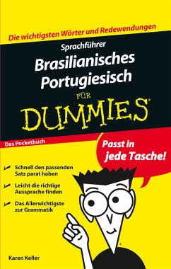 Sprachführer Brasilianisches Portugiesisch für Dummies (eBook, ePUB) - Keller, Karen