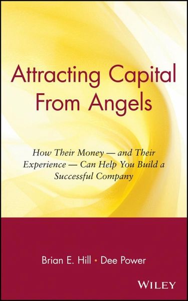 Attracting Capital From Angels (eBook, PDF) Attracting Capital From Angels (eBook, PDF)