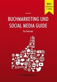 Buchmarketing und Social Media Guide für Autoren (eBook, ePUB)