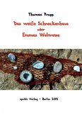 Das weiße Schneckenhaus (eBook, ePUB)