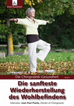 Die sanfteste Wiederherstellung des Wohlbefindens (eBook, ePUB) - Kusztrich, Imre