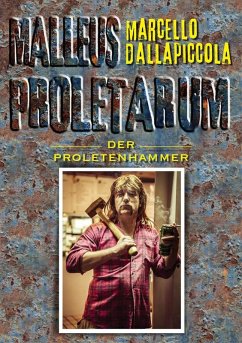 Malleus Proletarum - Der Proletenhammer (eBook, ePUB) - Dallapiccola, Marcello