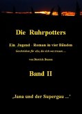 Die Ruhrpotters - Band II - Jana und der Supergau ... (eBook, ePUB)