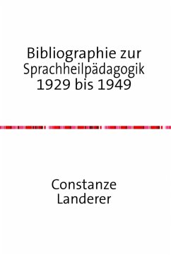 Cover Bibliographie zur Sprachheilpädagogik 1929 bis 1949 (eBook, ePUB)