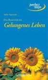 Das Buch für ein Gelungenes Leben (eBook, PDF)