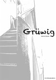 Grüwig das Buch (eBook, ePUB)