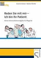 Reden Sie mit mir - Ich bin Ihr Patient (eBook, PDF) - Danzer, Susanne; Klamke, Bastian