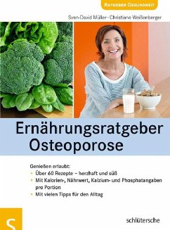 Ernährungsratgeber Osteoporose (eBook, PDF) - Müller, Sven-David; Weißenberger, Christiane