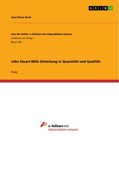 John Stuart Mills Einteilung in Quantität und Qualität (eBook, PDF)