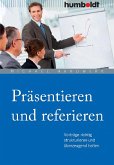 Präsentieren und referieren (eBook, PDF)