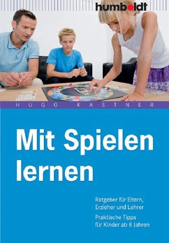 Mit Spielen lernen (eBook, PDF) - Kastner, Hugo