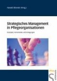 Strategisches Management in Pflegeorganisationen (eBook, PDF)