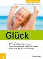 Glück (eBook, PDF) - Müller, Sven-David; Carlitscheck, Almut