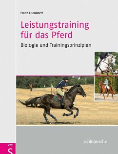 Leistungstraining für das Pferd (eBook, PDF) - Ellendorff, Franz