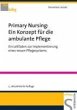 Primary Nursing: Ein Konzept für die... - Bild 1