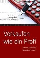 Verkaufen wie ein Profi (eBook, PDF) - Gremmers, Uwe