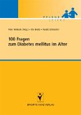 100 Fragen zum Diabetes mellitus im Alter (eBook, PDF)