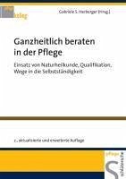 Ganzheitlich beraten in der Pflege (eBook, PDF) - Herberger, Gabriele S.