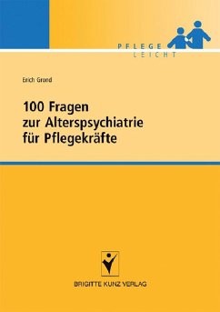 100 Fragen zur Alterspsychiatrie für Pflegekräfte (eBook, PDF) - Grond, Erich