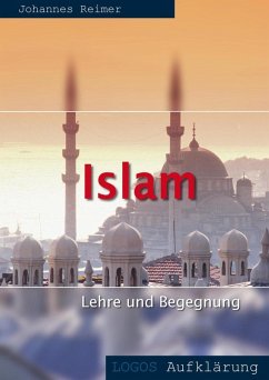 Islam - Lehre und Begegnung (eBook, ePUB) - Reimer, Johannes