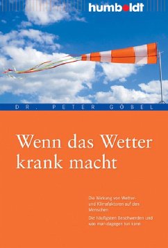 Wenn das Wetter krank macht (eBook, PDF) - Göbel, Peter