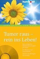Tumor raus - rein ins Leben! (eBook, PDF) - Ries Von Heeg, Carola