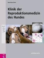 Klinik der Reproduktionsmedizin des Hundes (eBook, PDF) - Dreier, Hans-Klaus