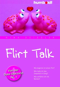 Flirt Talk (eBook, ePUB) - Deißler, Nina