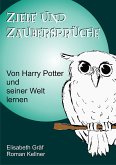 Ziele und Zaubersprüche (eBook, ePUB)