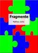 Fragmente (eBook, ePUB) - Bild 1