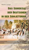 Das Schicksal der Deutschen in der Sowjetunion (eBook, ePUB)