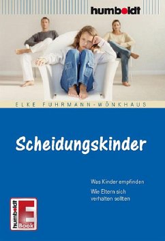 Scheidungskinder (eBook, ePUB) - Fuhrmann-Wönkhaus, Elke