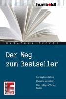 Der Weg zum Bestseller (eBook, ePUB) - Becker, Natascha