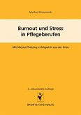Burnout und Stress in Pflegeberufen (eBook, PDF)
