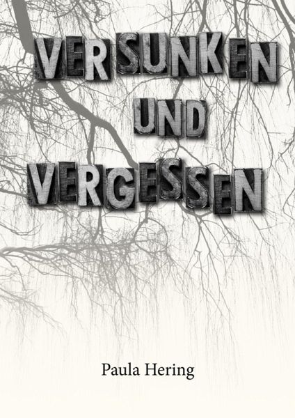 Versunken und Vergessen (eBook, ePUB) Versunken und Vergessen (eBook, ePUB)