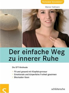 Der einfache Weg zu innerer Ruhe (eBook, PDF) - Hofmann, Werner