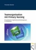 Teamorganisation mit Primary Nursing (eBook, PDF)