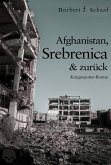 Afghanistan, Srebrenica & zurück (eBook, ePUB)