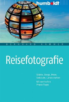 Reisefotografie (eBook, PDF) - Kämmer, Bernhard