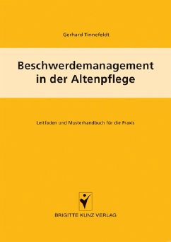 Beschwerdemanagement in der Altenpflege (eBook, PDF) - Tinnefeldt, Gerhard